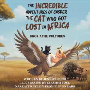 The Incredible Adventures of Casper the Cat Who Got Lost in Africa