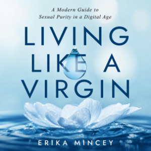 Living Like a Virgin