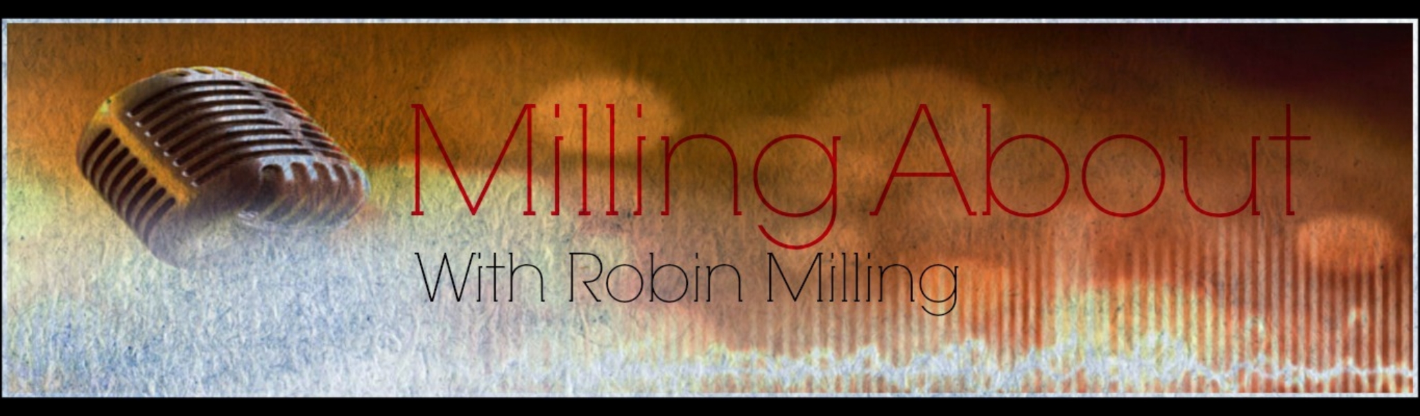Milling About