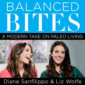 Balanced Bites: Modern paleo living with Diane Sanfilippo & Liz Wolfe.-logo