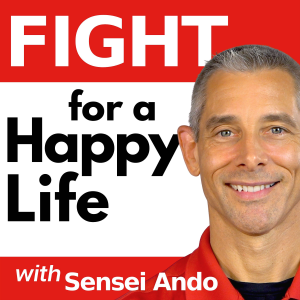 Fight for a Happy Life with Sensei Ando: Martial Arts for Everyday Life-logo