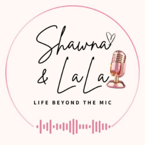 Shawna and LaLa: Beyond The Mic-logo