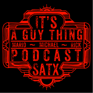 It's a Guy Thing Podcast - San Antonio Texas-logo
