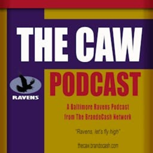 The CAW: A Baltimore Ravens Podcast