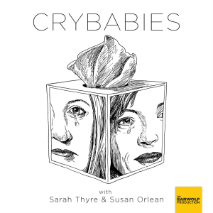 Crybabies