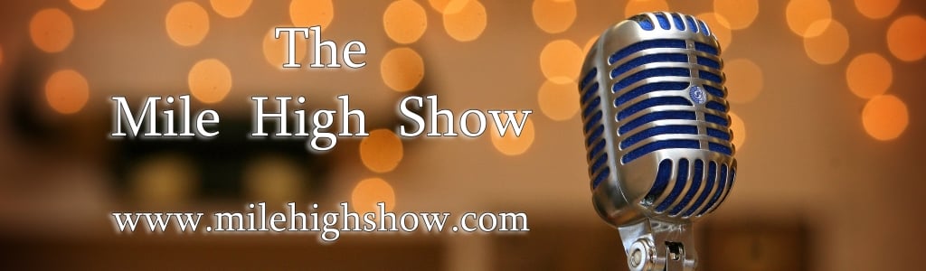 The Mile High Show