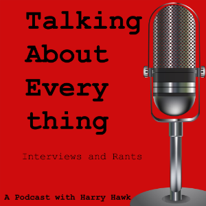 Talking About Everything with Harry Hawk.-logo