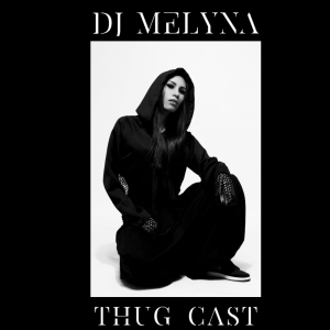 DJ MELYNA - THUG CAST-logo