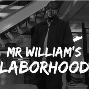 Mr. William's LaborHood