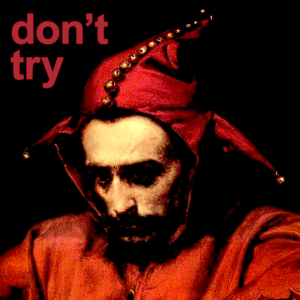 Don't Try-logo