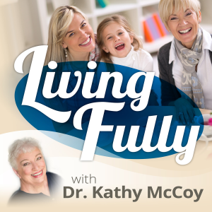livingfullywithdrkathymccoy's podcast-logo