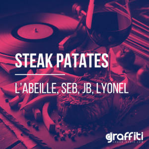 Steak Patates 12-06-2024 - Jean-Charles et le Bistrot des bons vivants