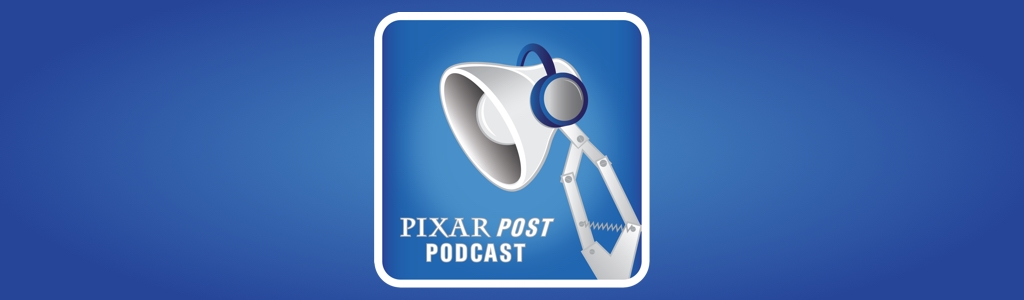 Pixar Post Podcast: Animation News, Interviews & Reviews