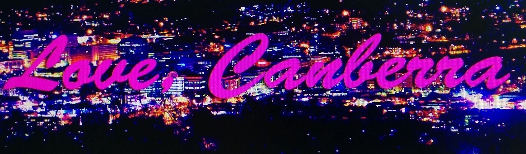 Love, Canberra