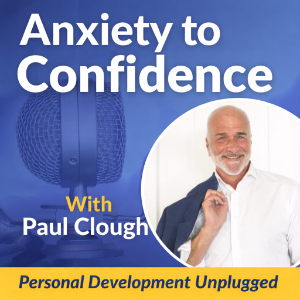 Anxiety to Confidence - The Personal Development Unplugged Podcast-logo