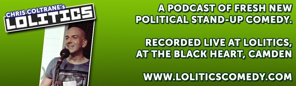 Chris Coltrane's Lolitics Podcast