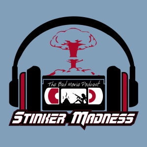 Stinker Madness - The Bad Movie Podcast-logo