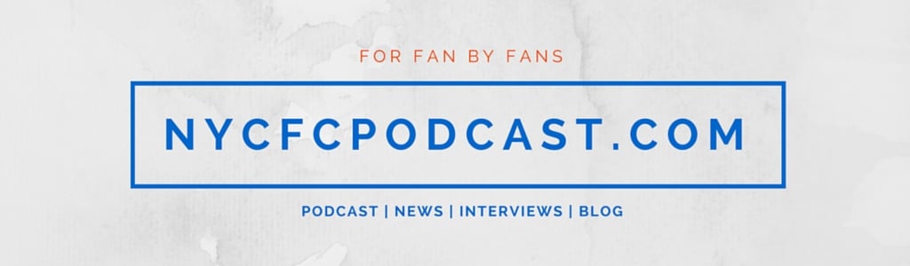 NYCFC Nation Podcast | New York City FC | NYC Football Club | MLS | Soccer | Futbol