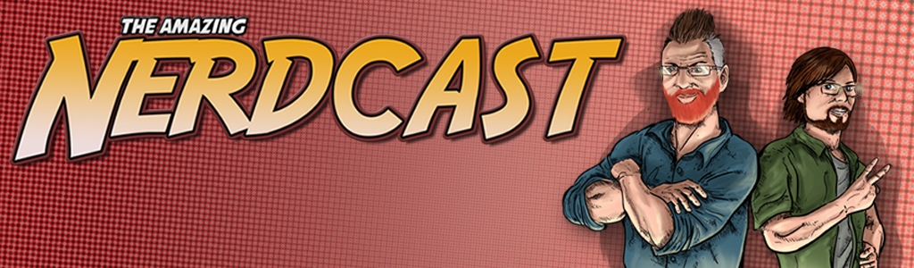 The Amazing Nerdcast Comic Book Podcast