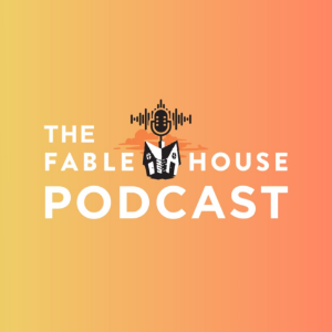 The Fable House Podcast-logo