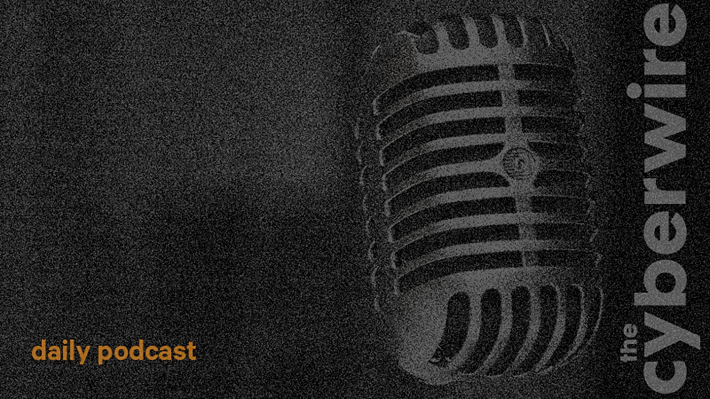 CyberWire Daily