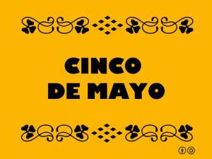 Cinco de Mayo
