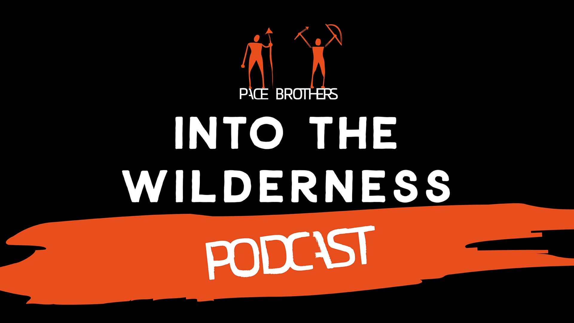 Into The Wilderness with Byron Pace