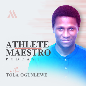 Athlete Maestro | The Best Podcast For Young Athletes | Sports Education | Sport Psychology | Mental Toughness | Athlete Development | Mental Training | Sports Parenting with Tola Ogunlewe-logo