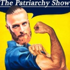The Patriarchy Show Episode 80 with Colin Flaherty