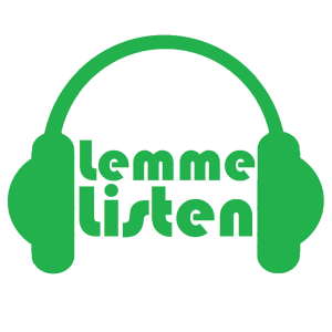 Lemme Listen Podcasts-logo