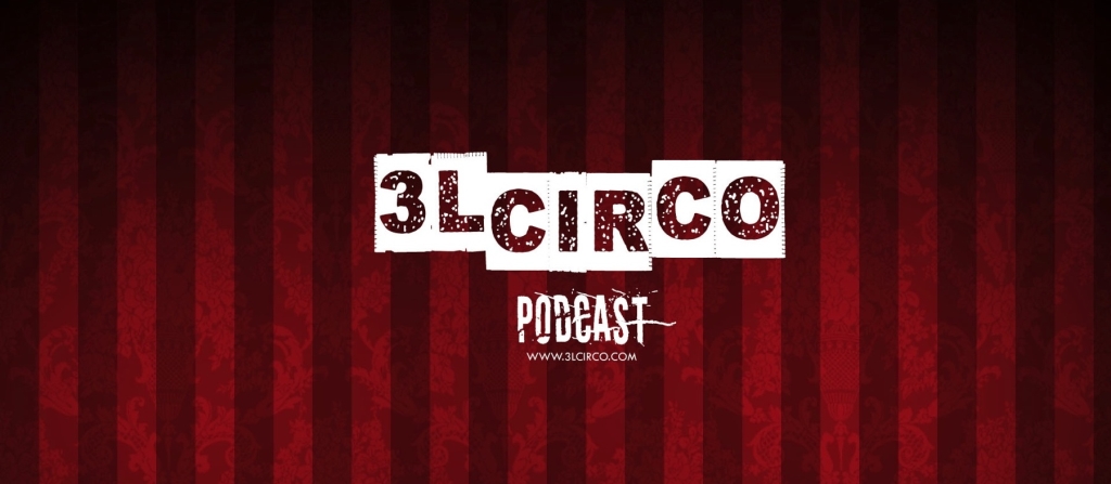 3L Circo Podcast by 3L Duende