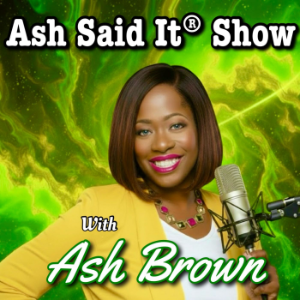Ash Said It® Show-logo