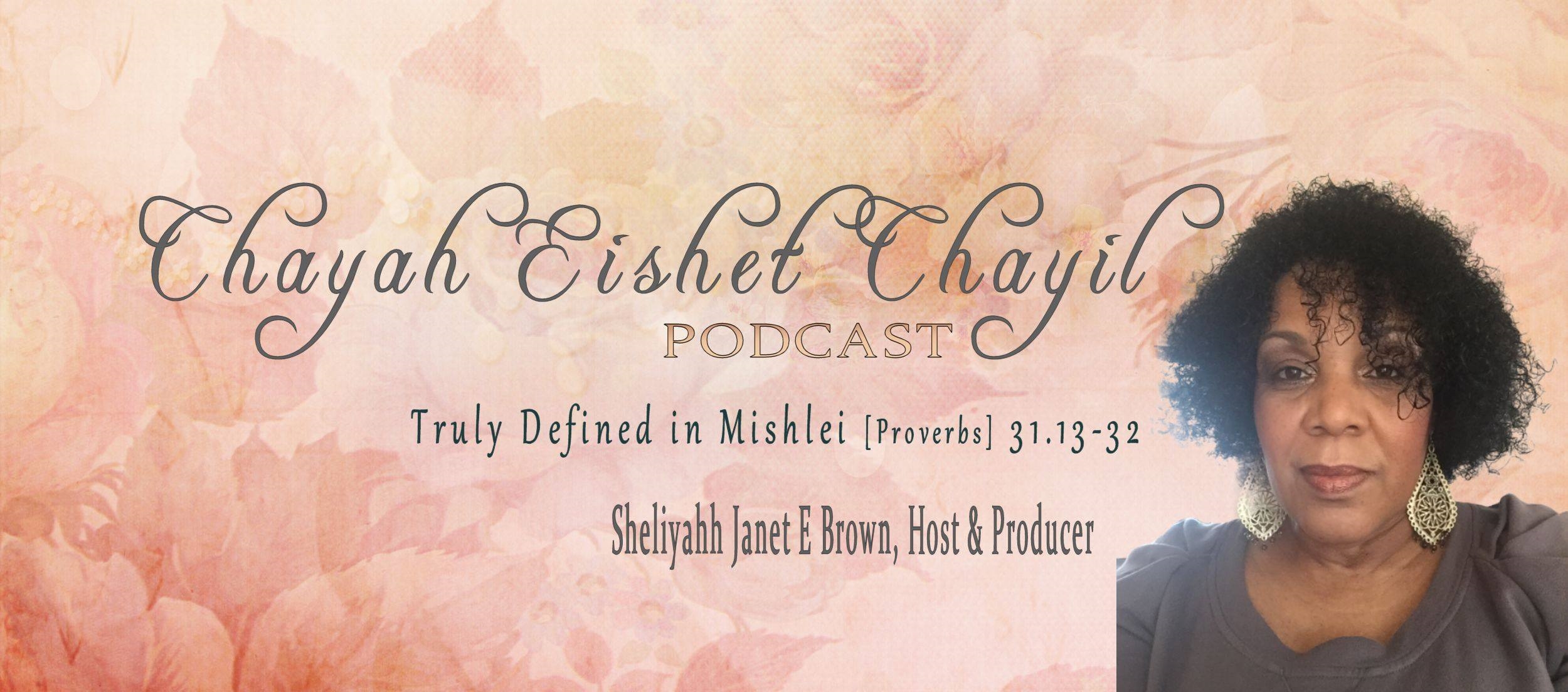 Chayah Eishet Chayil Podcast