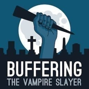 Buffering the Vampire Slayer | A Buffy the Vampire Slayer Podcast-logo