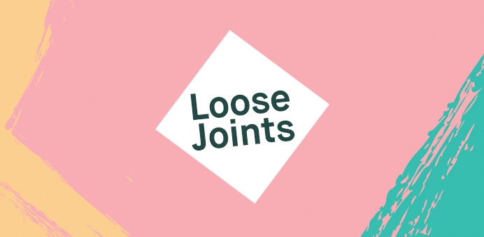 Loose Joints