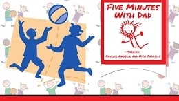 Five Minutes With Dad with Pavlos, Angela, and Nick Pavlidis