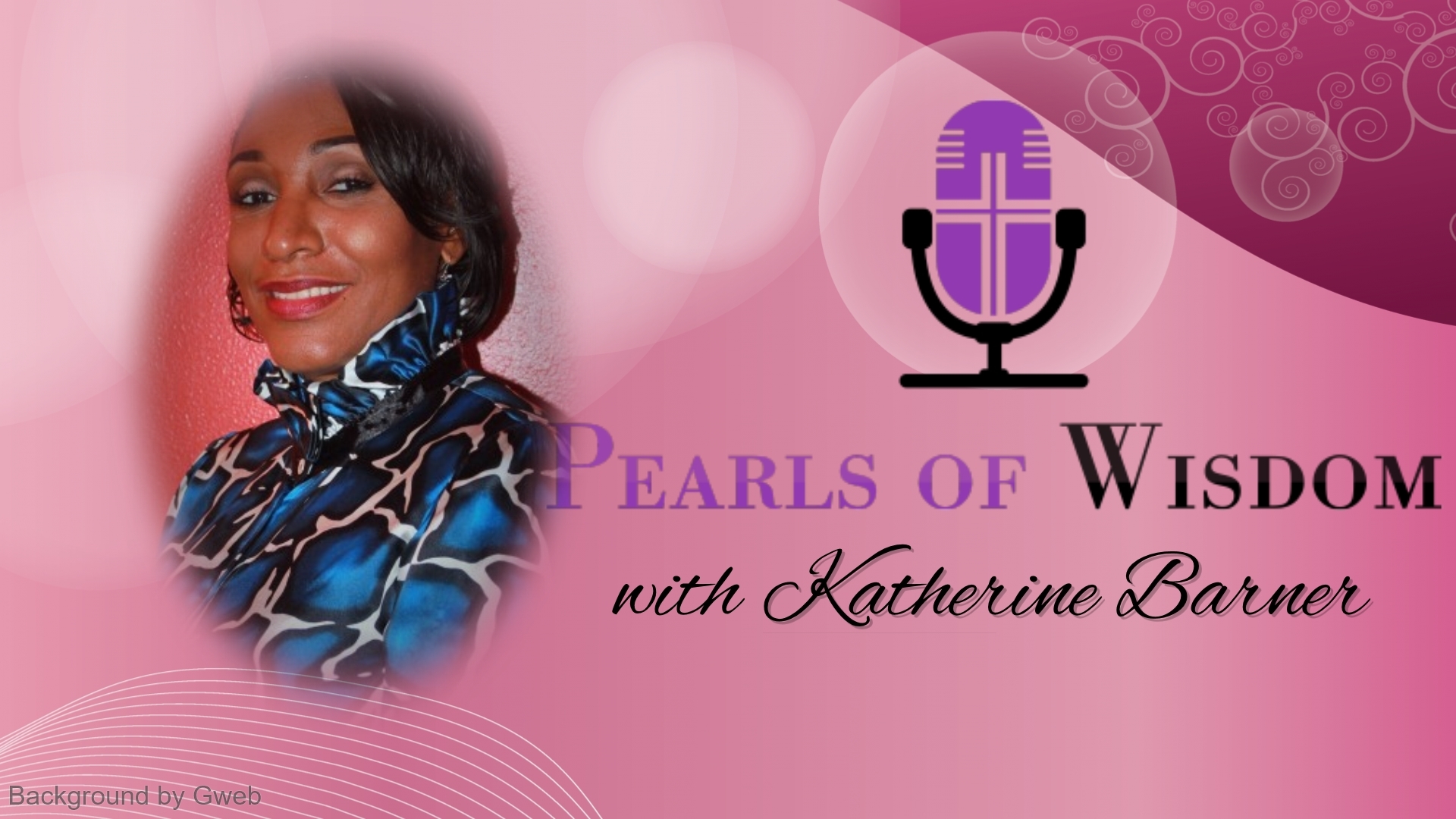The Pearls of Wisdom Show with Katherine Barner