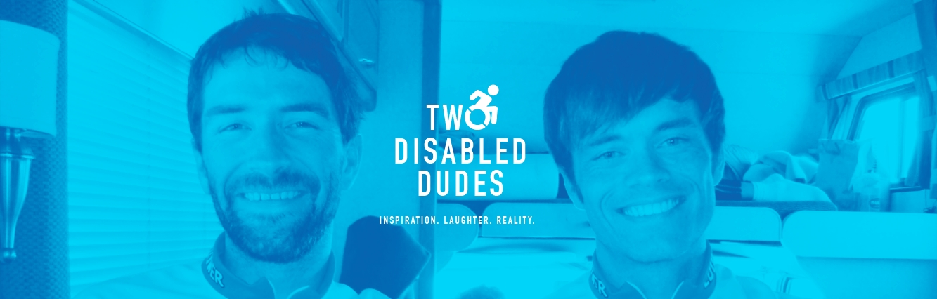 Two Disabled Dudes
