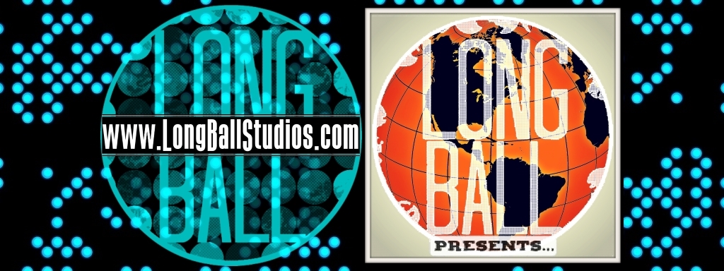 LongBall Presents...