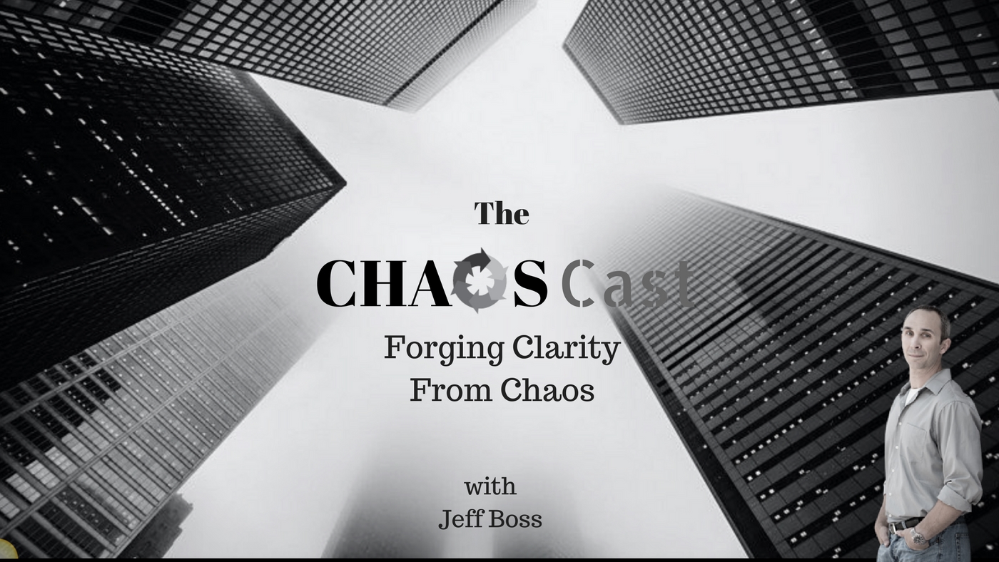 The Chaos Cast: Life Lessons For Finding Certainty In Uncertain Situations