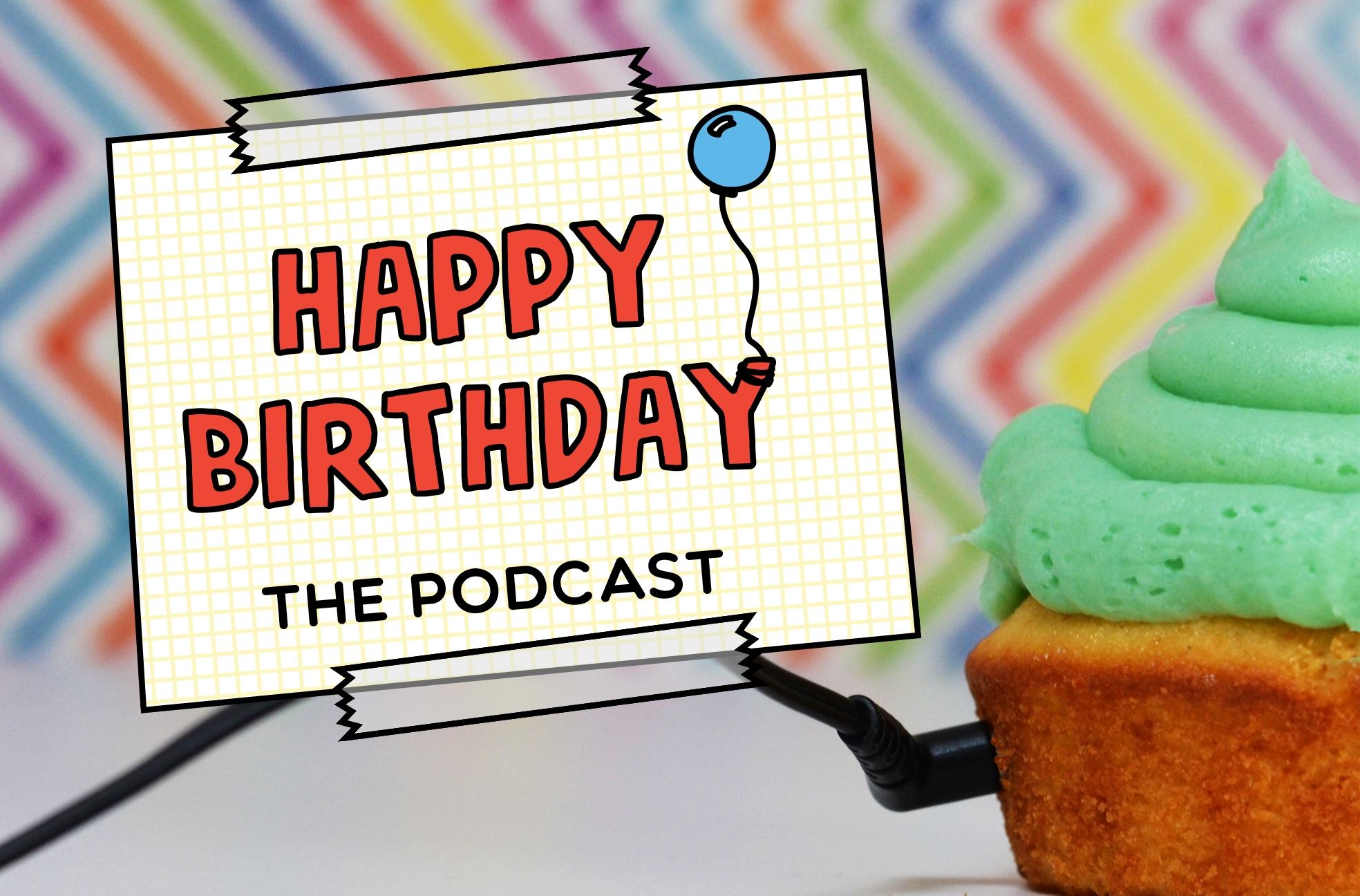 Happy Birthday Podcast
