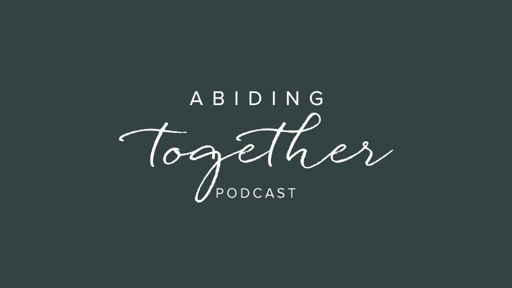 Abiding Together