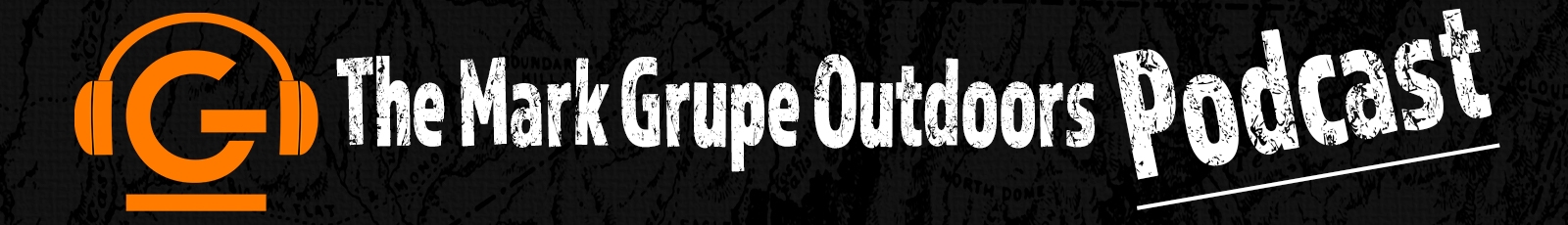 The Mark Grupe Outdoors Podcast