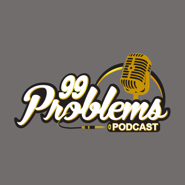 99 Problems Podcast Free Radio TuneIn