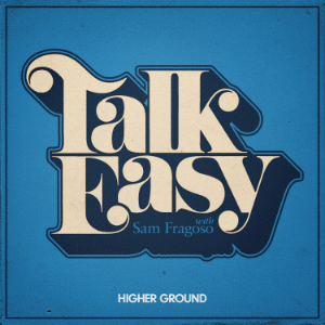 Talk Easy with Sam Fragoso-logo