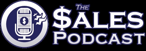 The Sales Podcast With Wes Schaeffer, The Sales Whisperer®