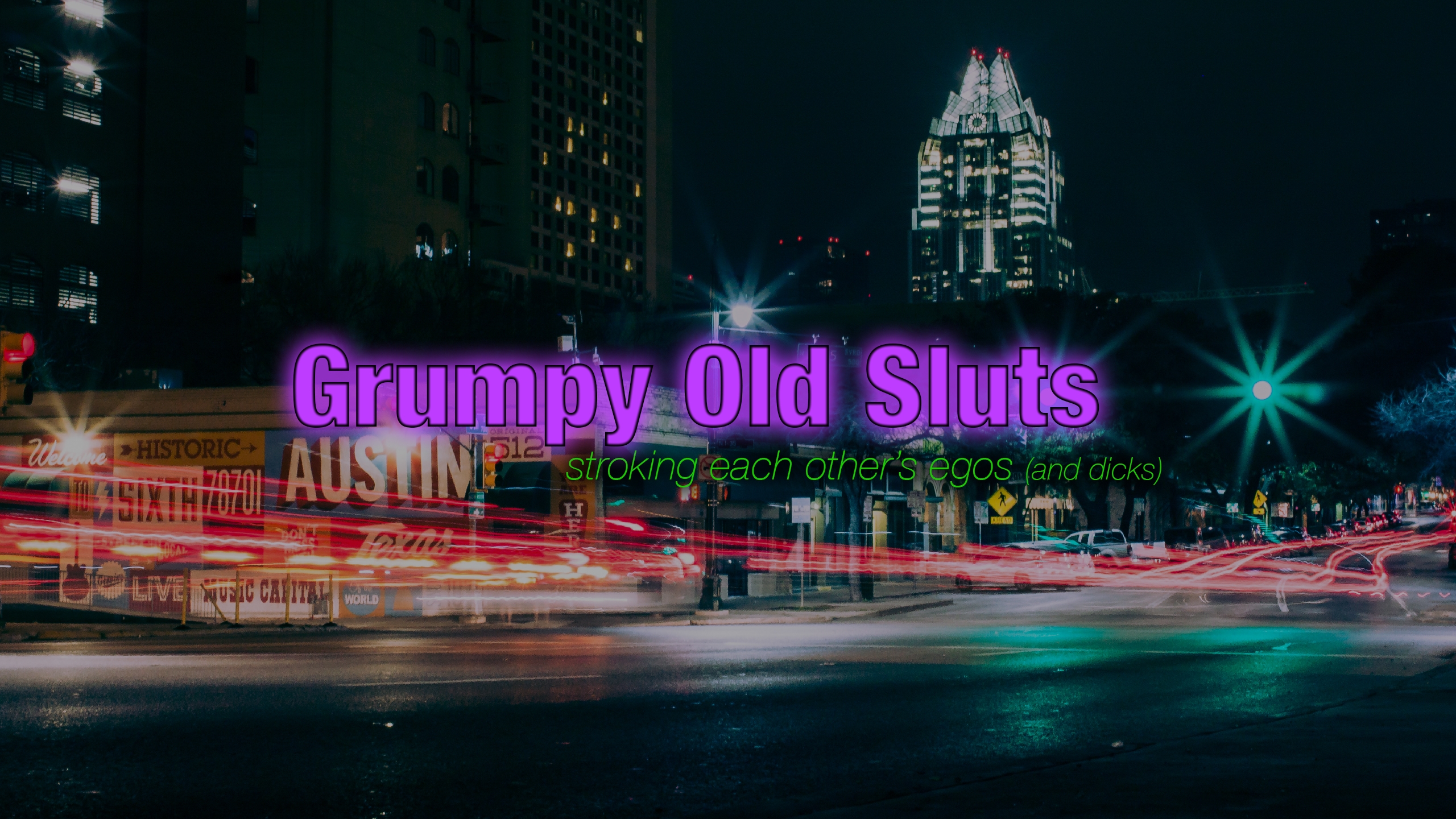 Grumpy Old Sluts