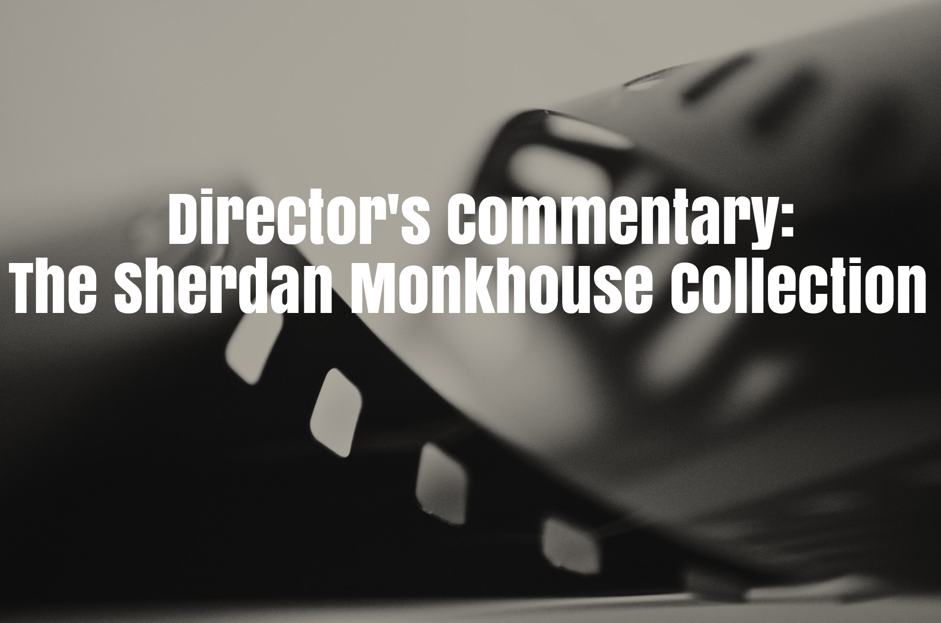 Director’s Commentary