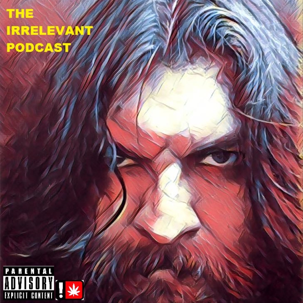 The Irrelevant Podcast