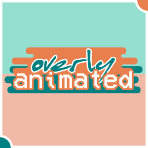 Overly Animated Podcast-logo